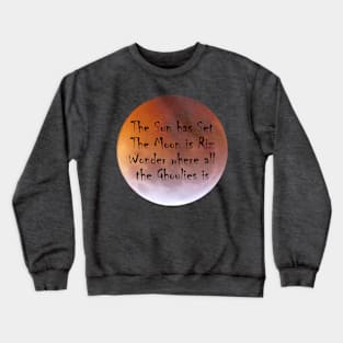 Halloween Full Moon and No Ghouls Crewneck Sweatshirt